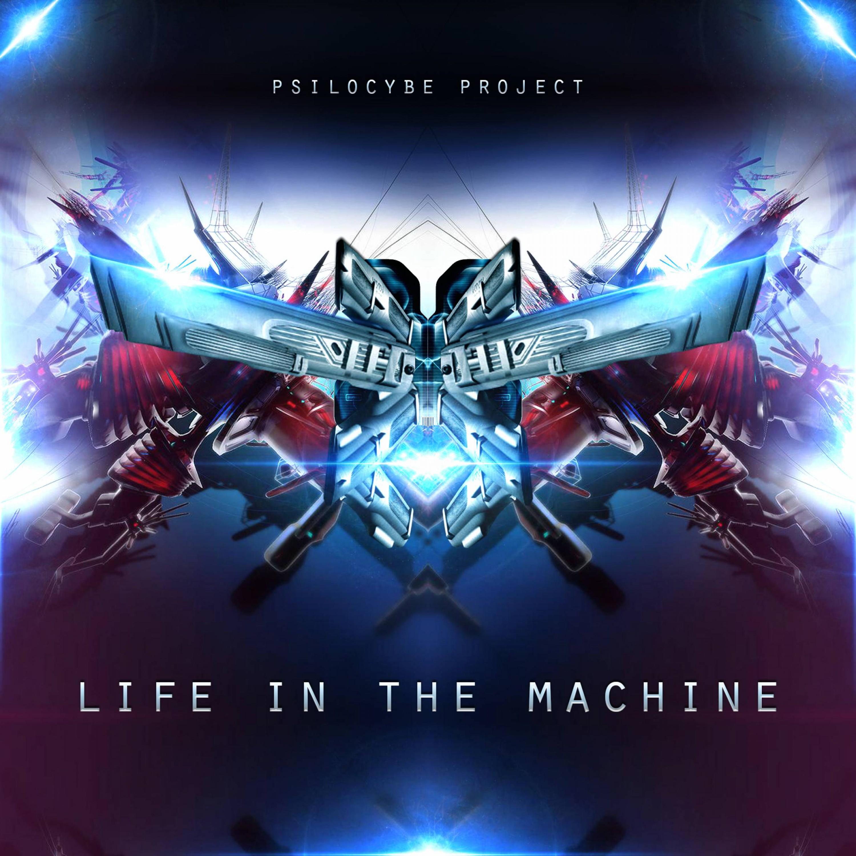 Life in the Machine