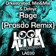 Rage (Prosdo Remix)