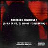 DJ LK DA VB - MONTAGEM DUVIDOSA 2