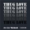 THUG LOVE专辑