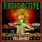 Radioactive (Deluxe Explicit Version)专辑