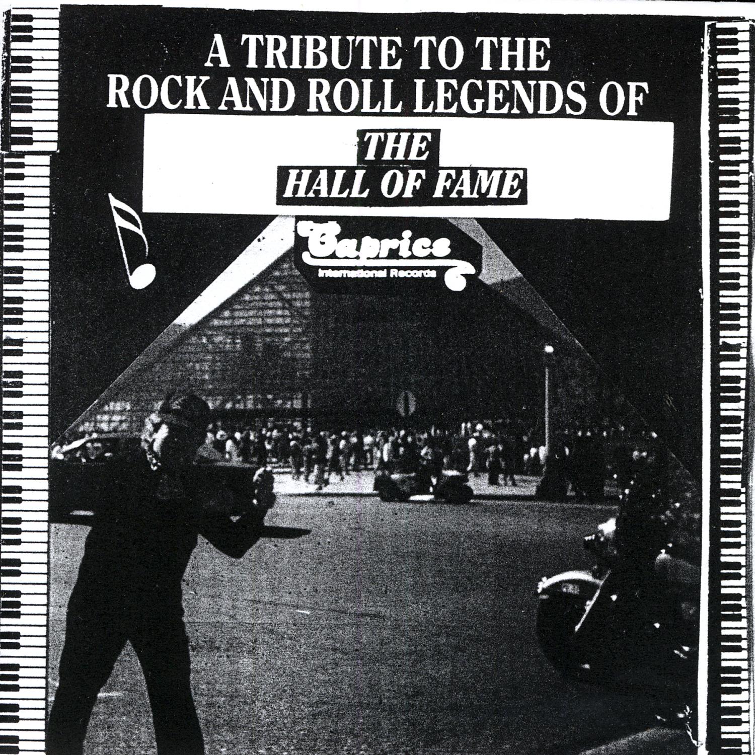 A Tribute To The Rock And Roll Legends Of The Hall Of Fame