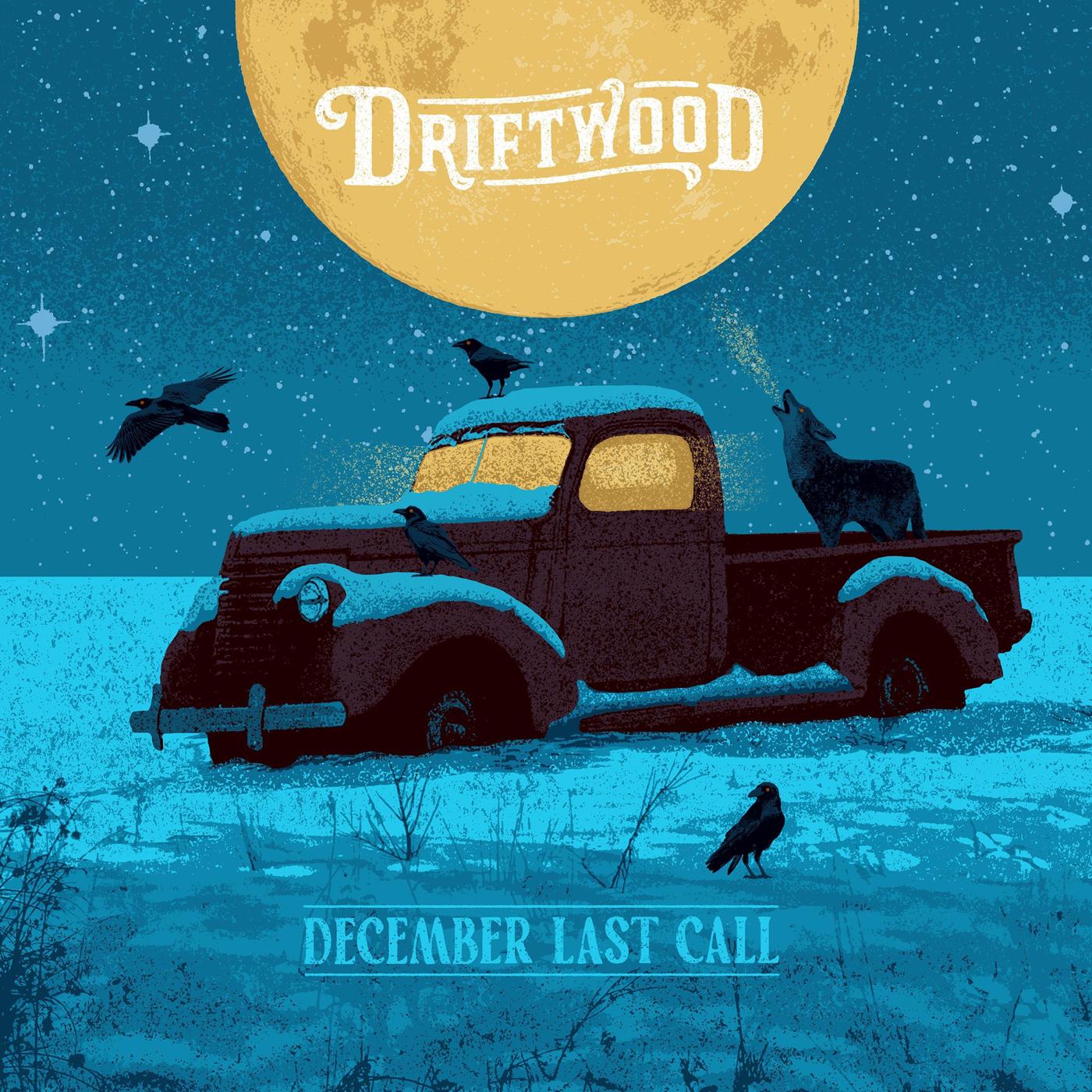 Driftwood - Here at Last