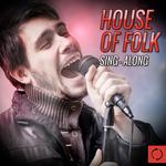 House of Folk Sing - Along专辑