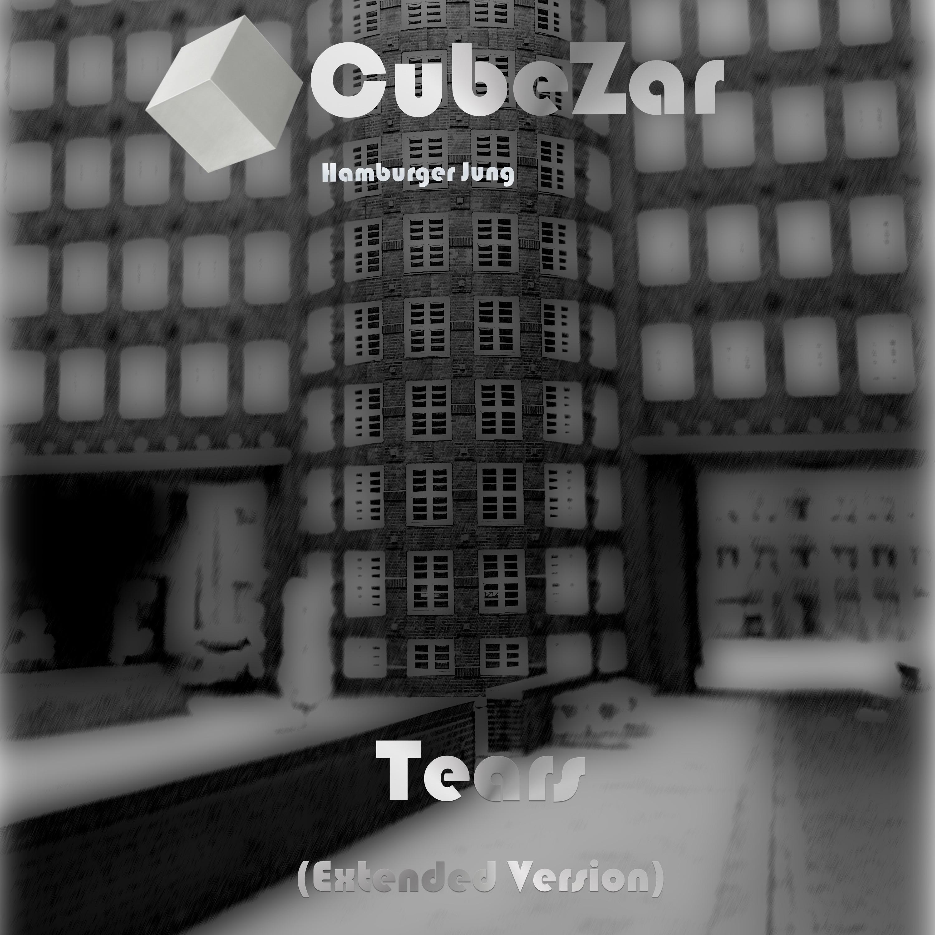 Cubezar Hamburger Jung - Tears (Extended Version)