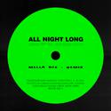 All Night Long (Mella Dee Wigged Out Mix)