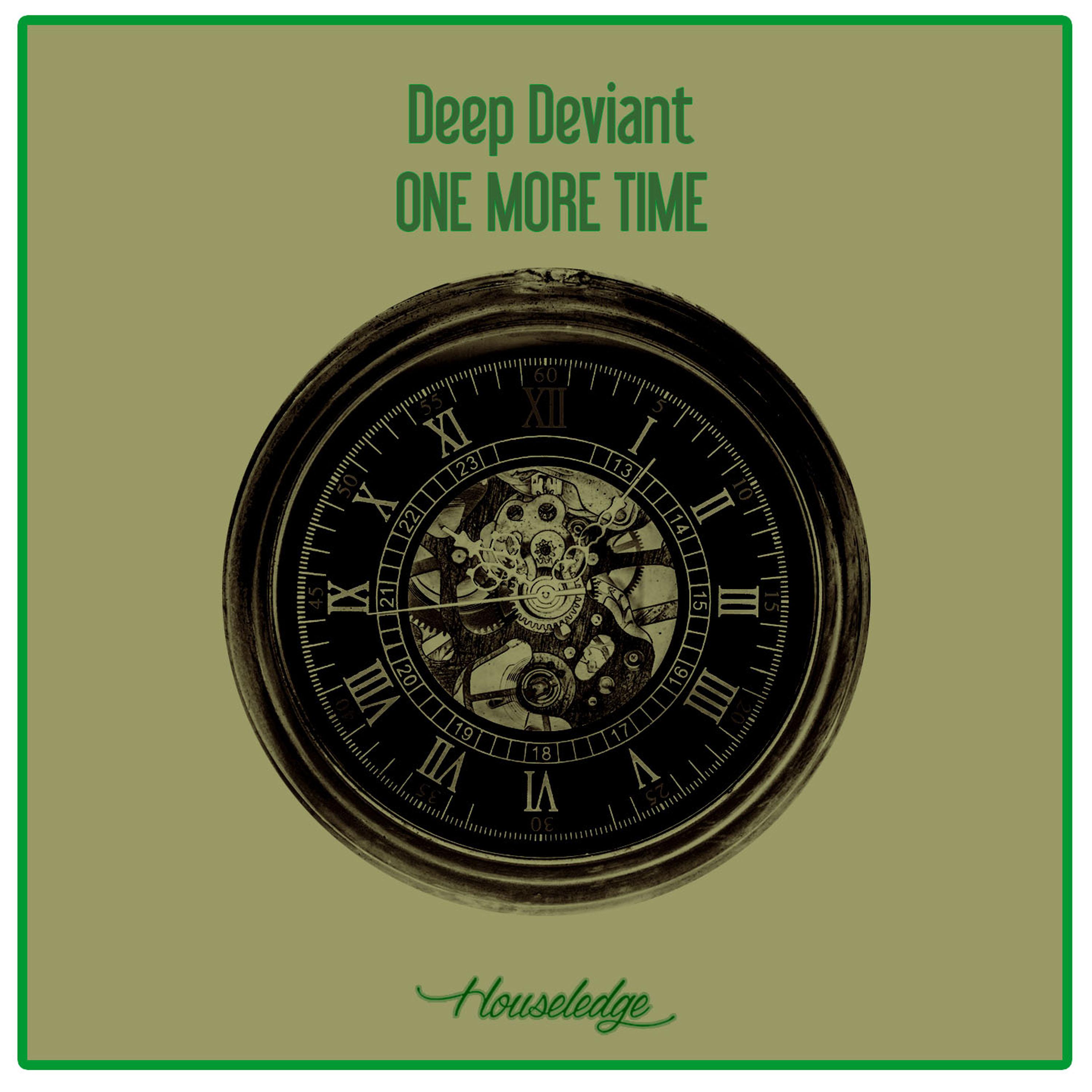 Deep Deviant - One More Time (Nu Ground Foundation Classic Mix)