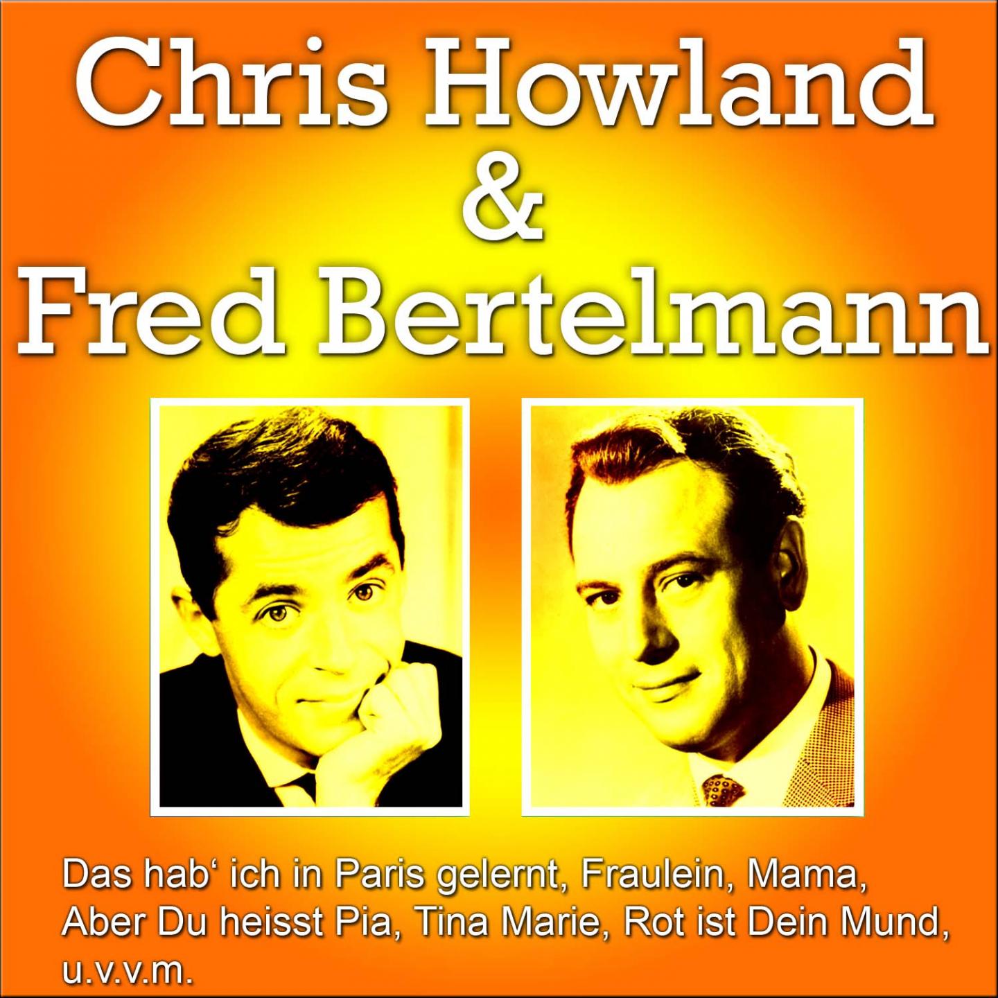 Chris Howland & Fred Bertelmann专辑