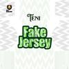 Teni - Fake Jersey