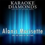 Alanis Morisette : The Best Songs (Karaoke Version)专辑