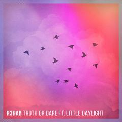 R3HAB,Little Daylight《Truth or Dare吉他谱》降D调_音符和谐动听