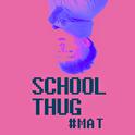 School Thug专辑