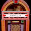 Hot Chocolate - I'll Put You Together Again
