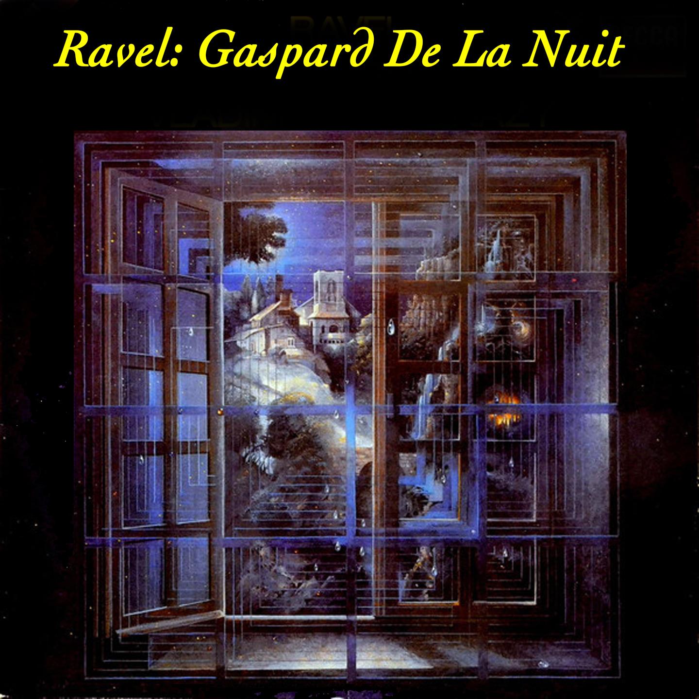 Ravel: Gaspard de la Nuit