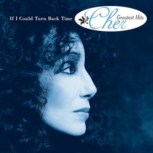 Cher - If I Could Turn Back Time (Instrumental) 无和声伴奏 （升6半音）
