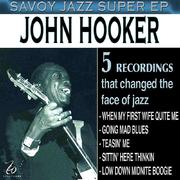 Savoy Jazz Super EP: John Hooker