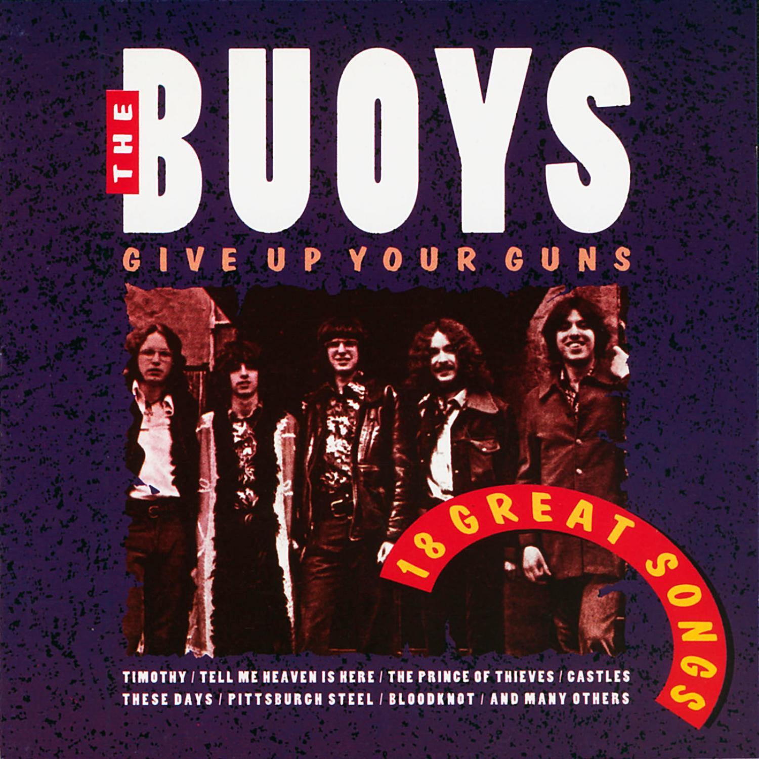 Give Up Your Guns - 18 Great Songs