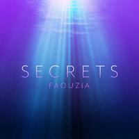 [无和声原版伴奏] Faouzia - Secrets (unofficial Instrumental)