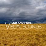 Leo and Fair - Visual Sounds 2017