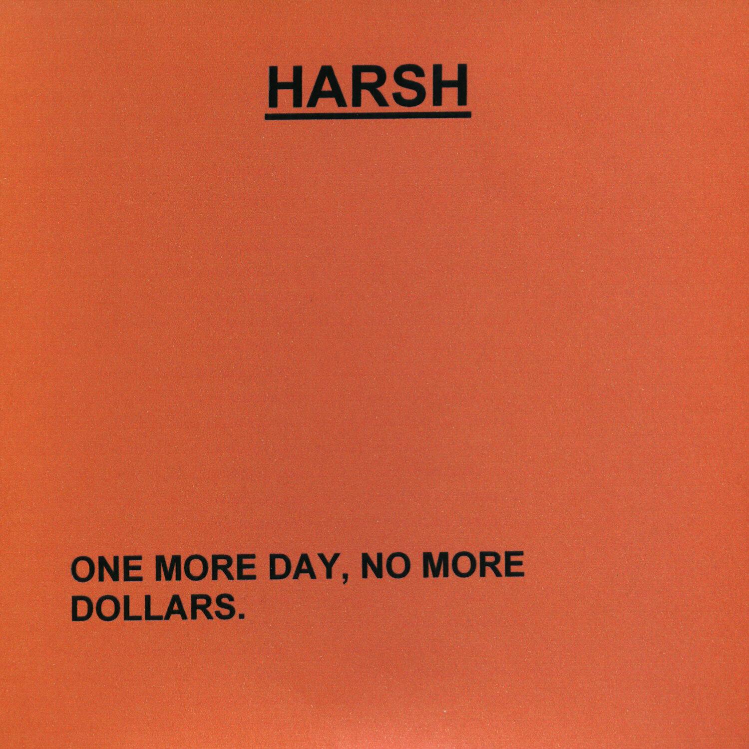 One More Day, No More Dollars