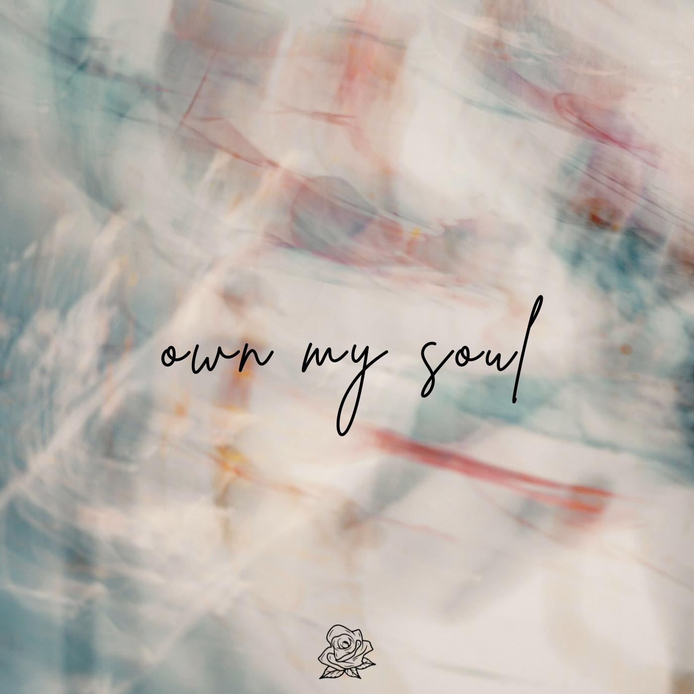 own my soul