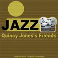 Quincy Jones's Friends