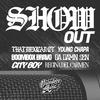 Young Chapa - Show Out