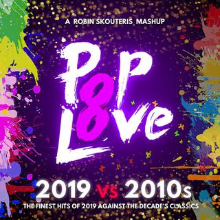 poplove8（Mashup of 2019vs2010）官网排序