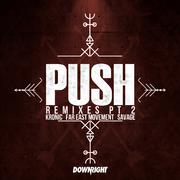 Push (Remixes Pt. 2)