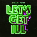 Let's Get Ill (CAIN ENZO Remix)