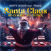 Traig - Santa Claus Is Comin' to Town (Holiday Mix Show Edit)