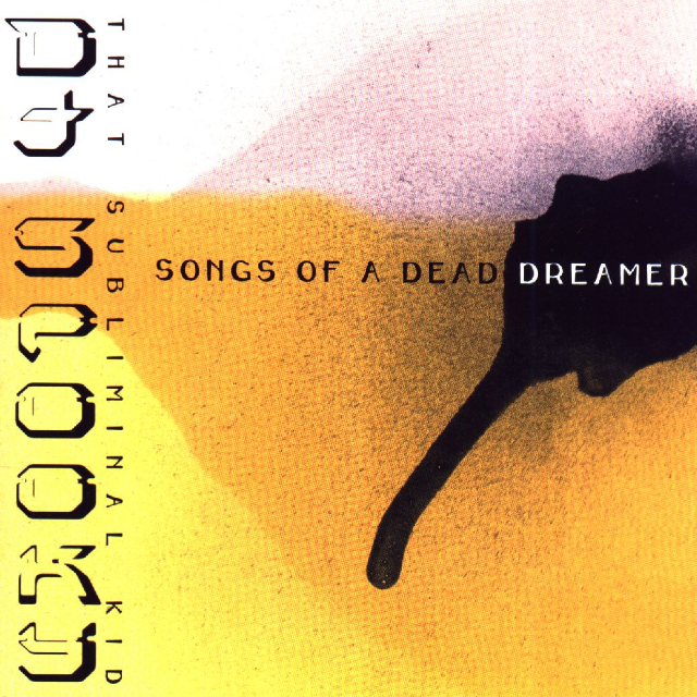 Songs of a Dead Dreamer