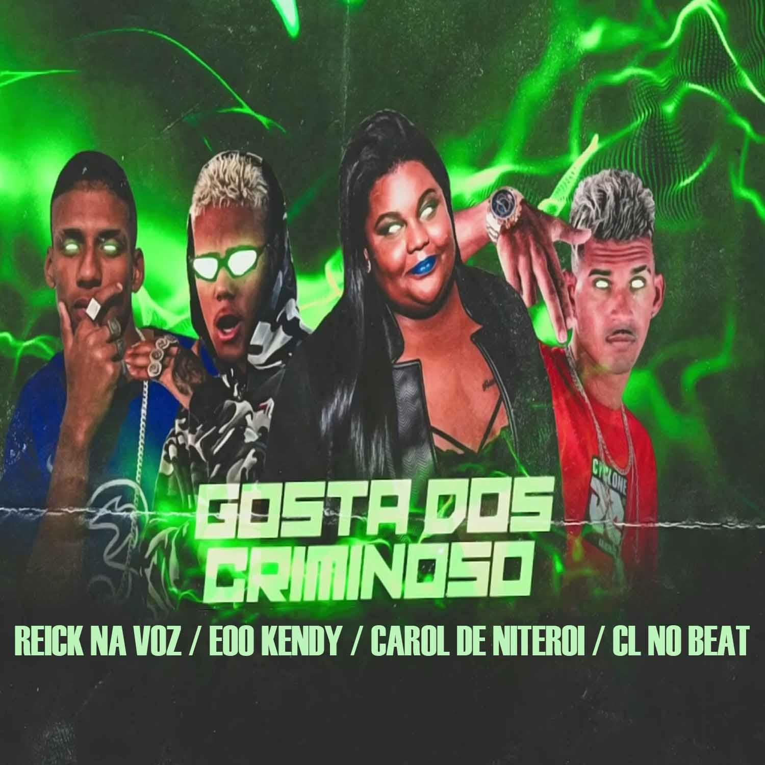 reick na voz - Gosta dos Criminoso (feat. cl no beat)