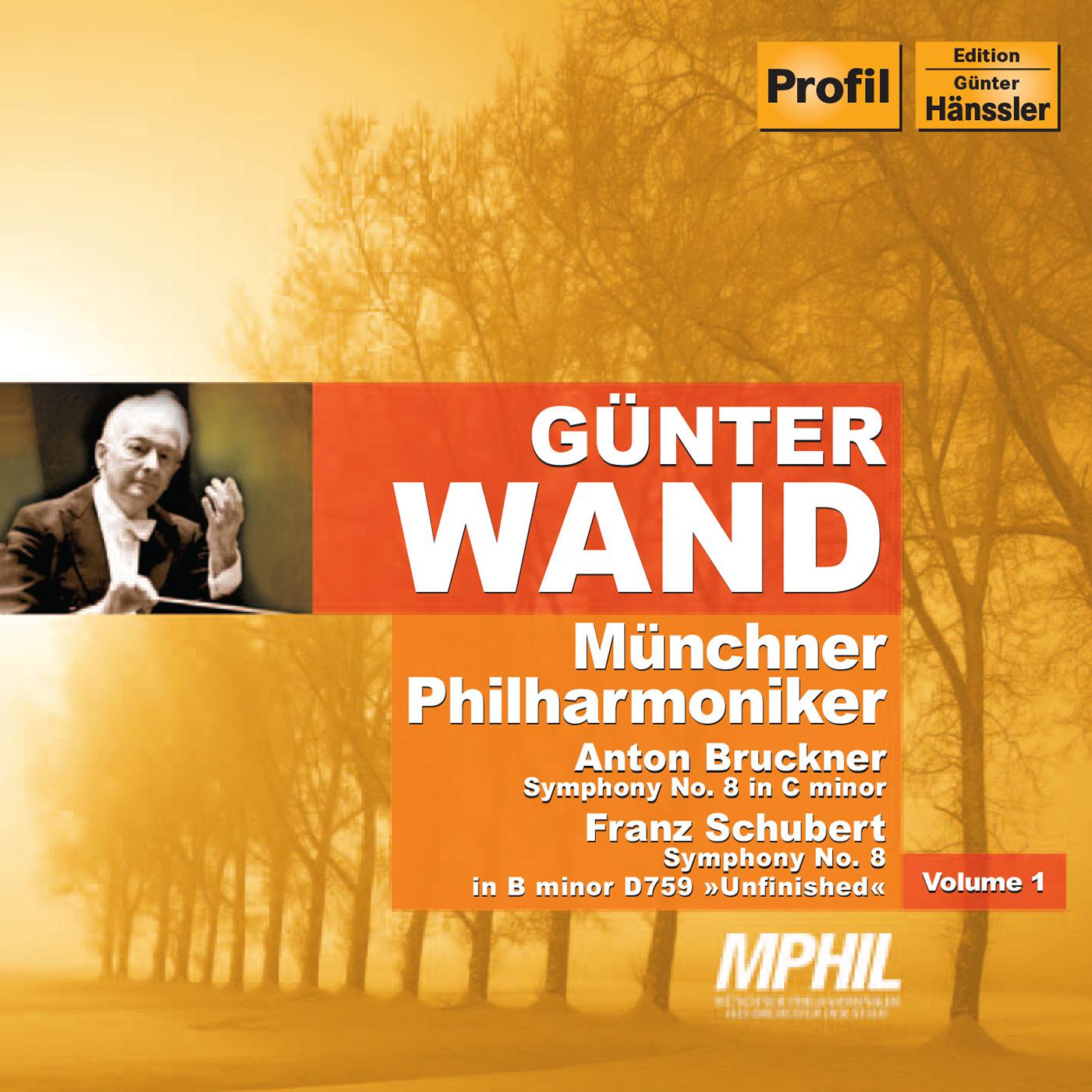 BRUCKNER: Symphony No. 8 / SCHUBERT: Symphony No. 8 (Munich Philharmonic, Wand, Vol. 1)专辑