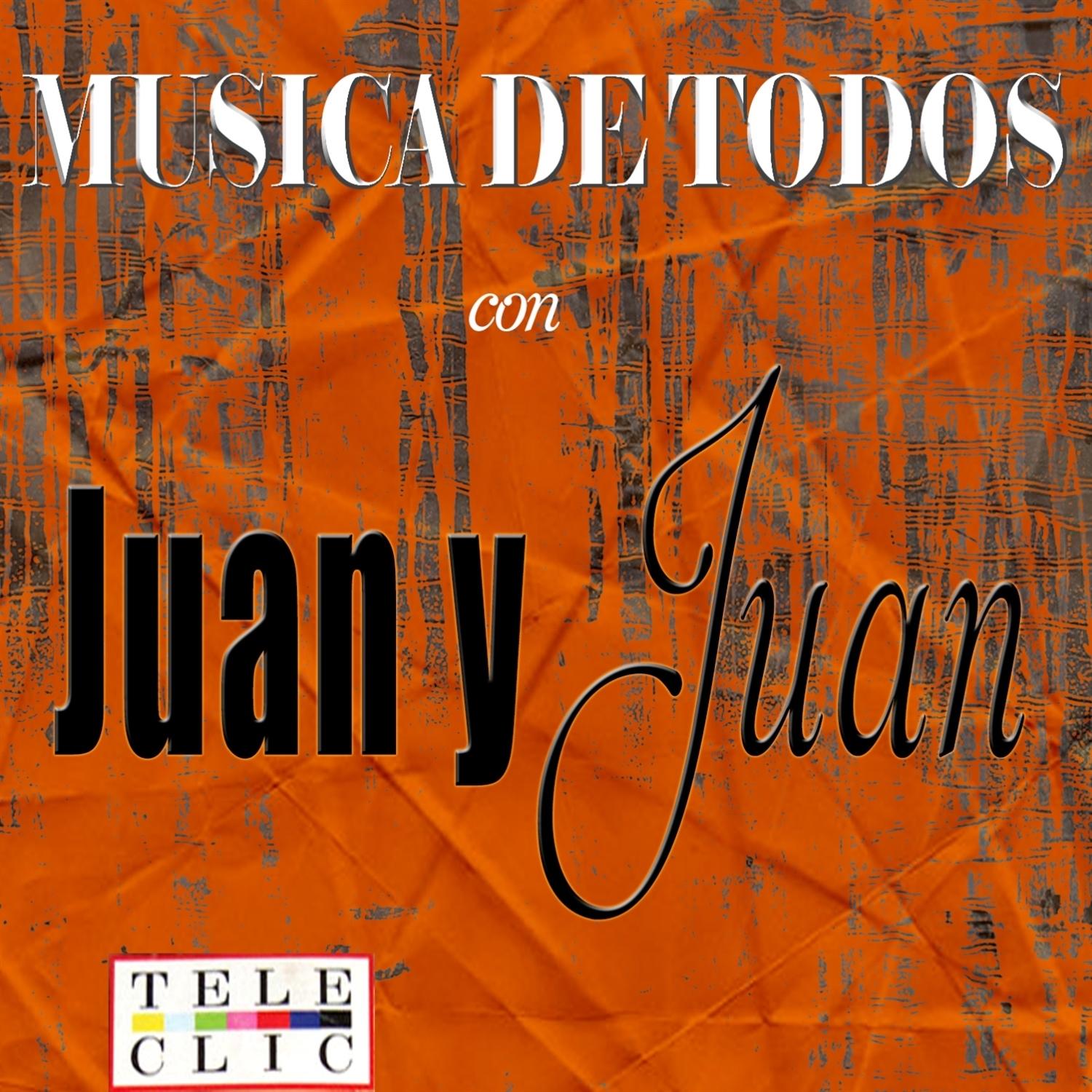 Musica de Todos Juan y Juan