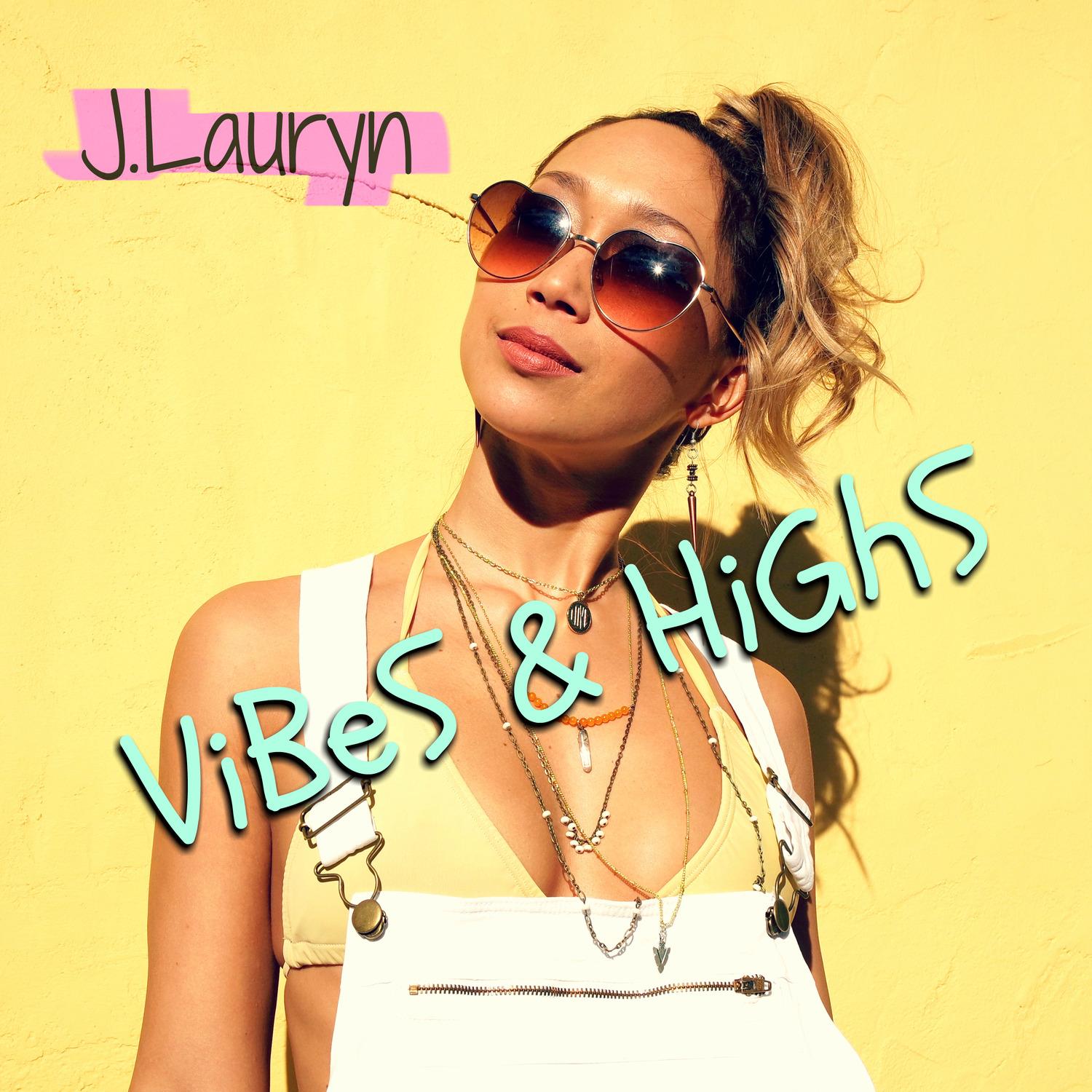Vibes & Highs - EP