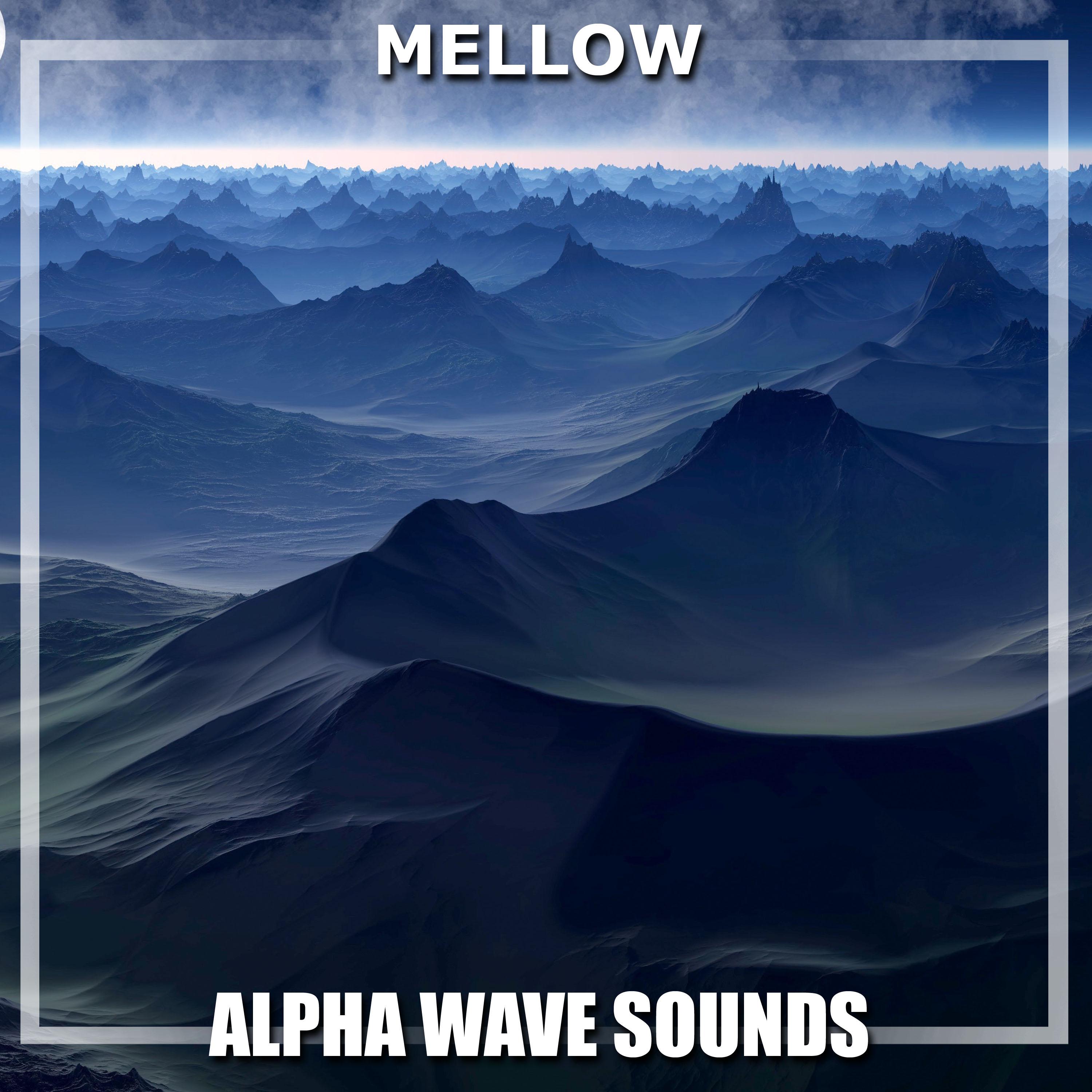 #7 Mellow Alpha Wave Sounds专辑