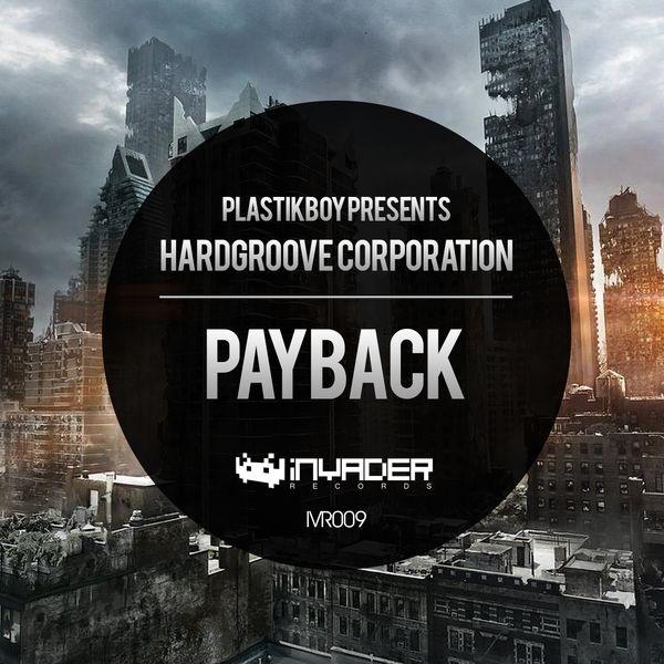 Payback (Plastikboy Presents Hardgroove Corporation)