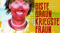 Biste braun, kriegste Fraun专辑