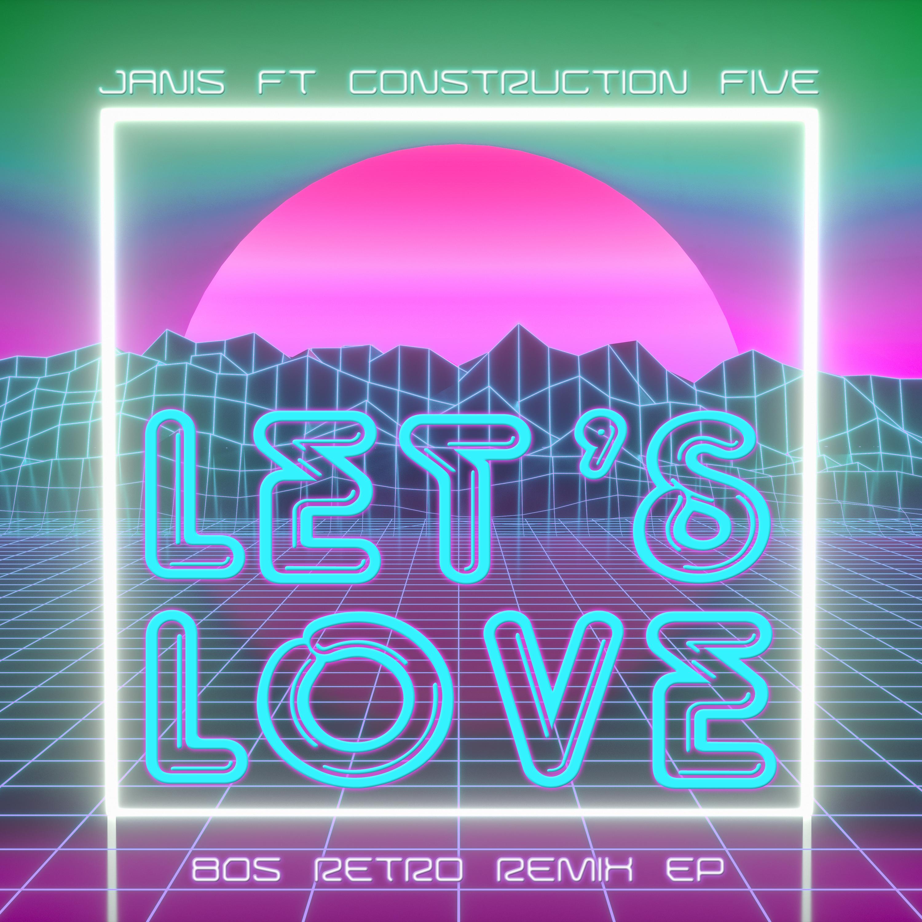 Let's Love (80s Retro Remix EP)