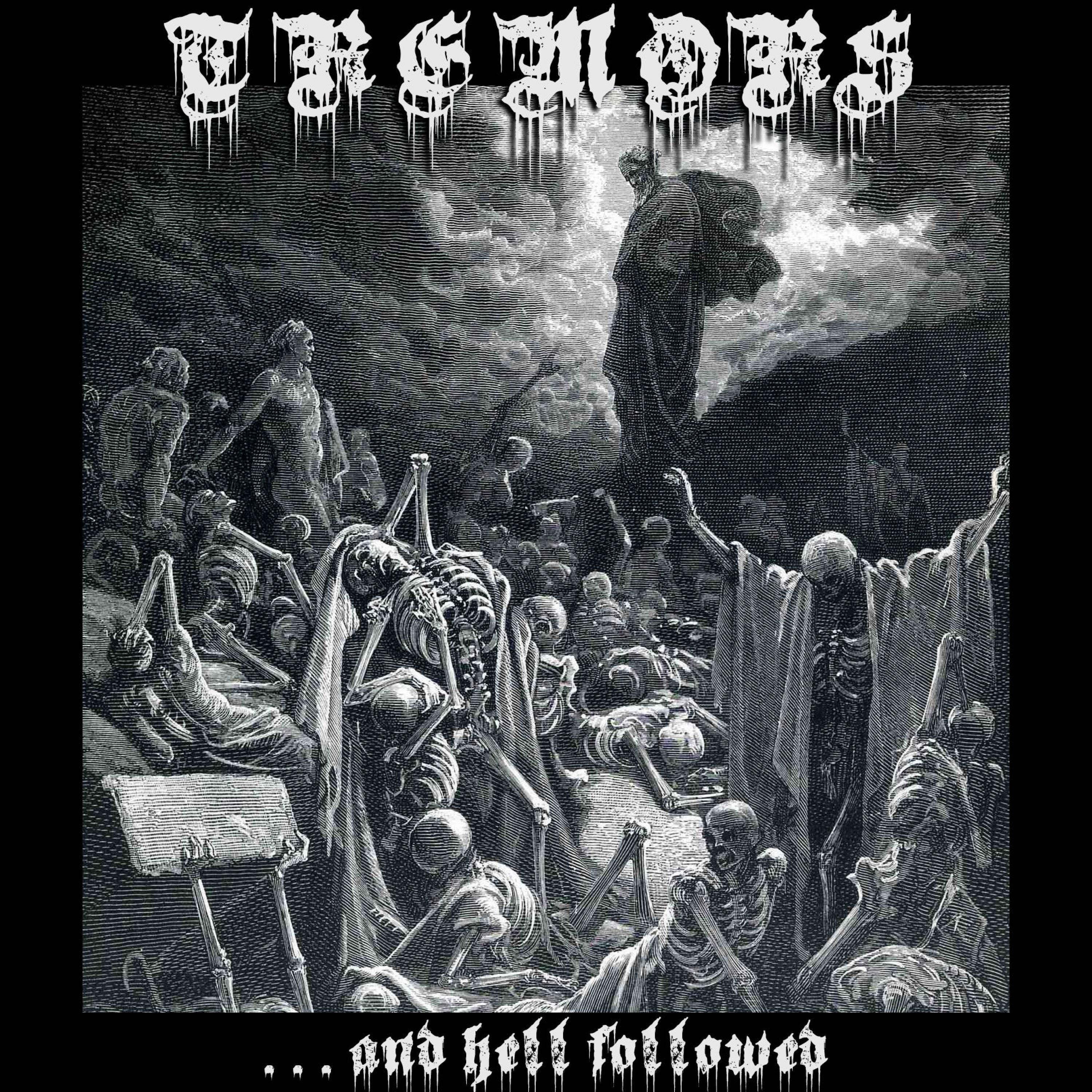 ...And Hell Followed