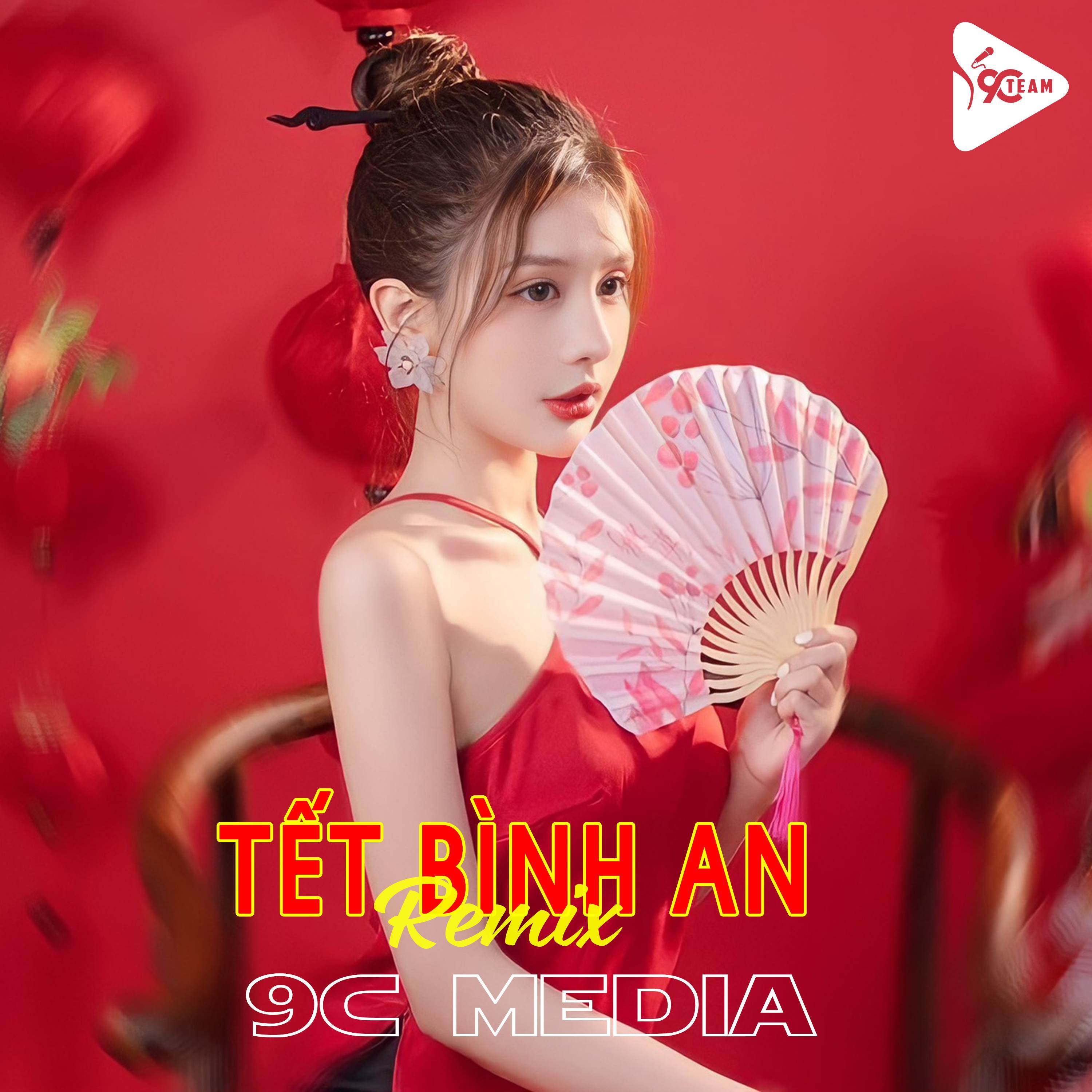 Tết Bình An (Remix)
