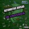 DJ P2 DA ZS - AUTOMOTIVO DIVISAO DE UNIVERSOS