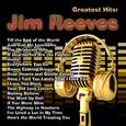 Greatest Hits: Jim Reeves