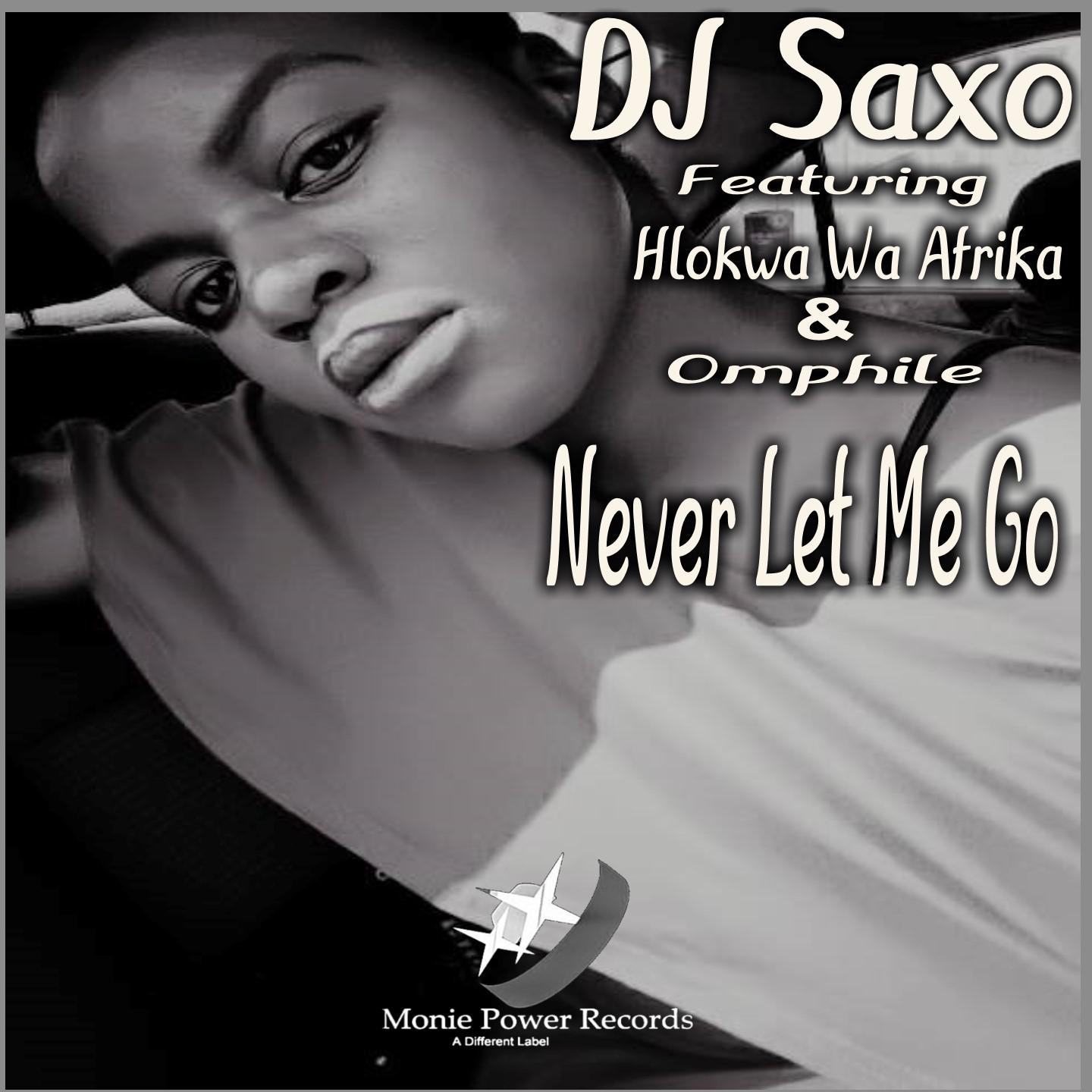 DJ Saxo - Never Let Me Go