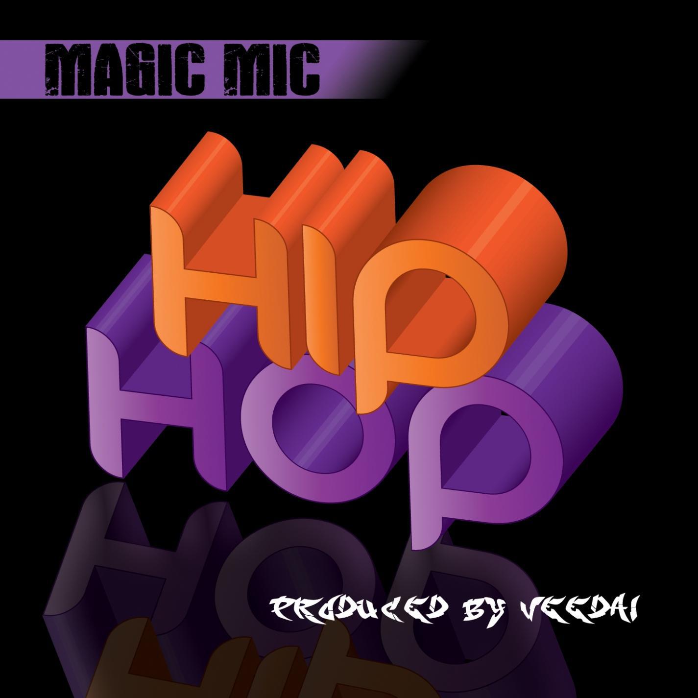 Magic Mic - Hip Hop (Prod. by Veedai)