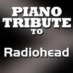 Radiohead Piano Tribute EP专辑