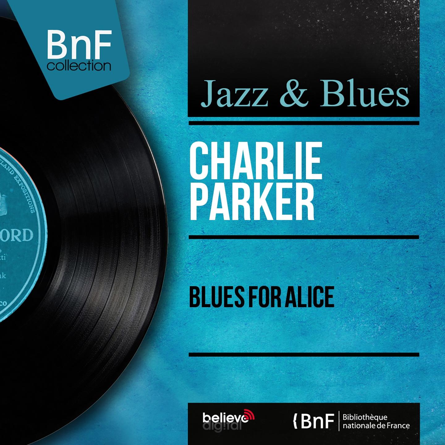 Blues for Alice (Mono Version)
