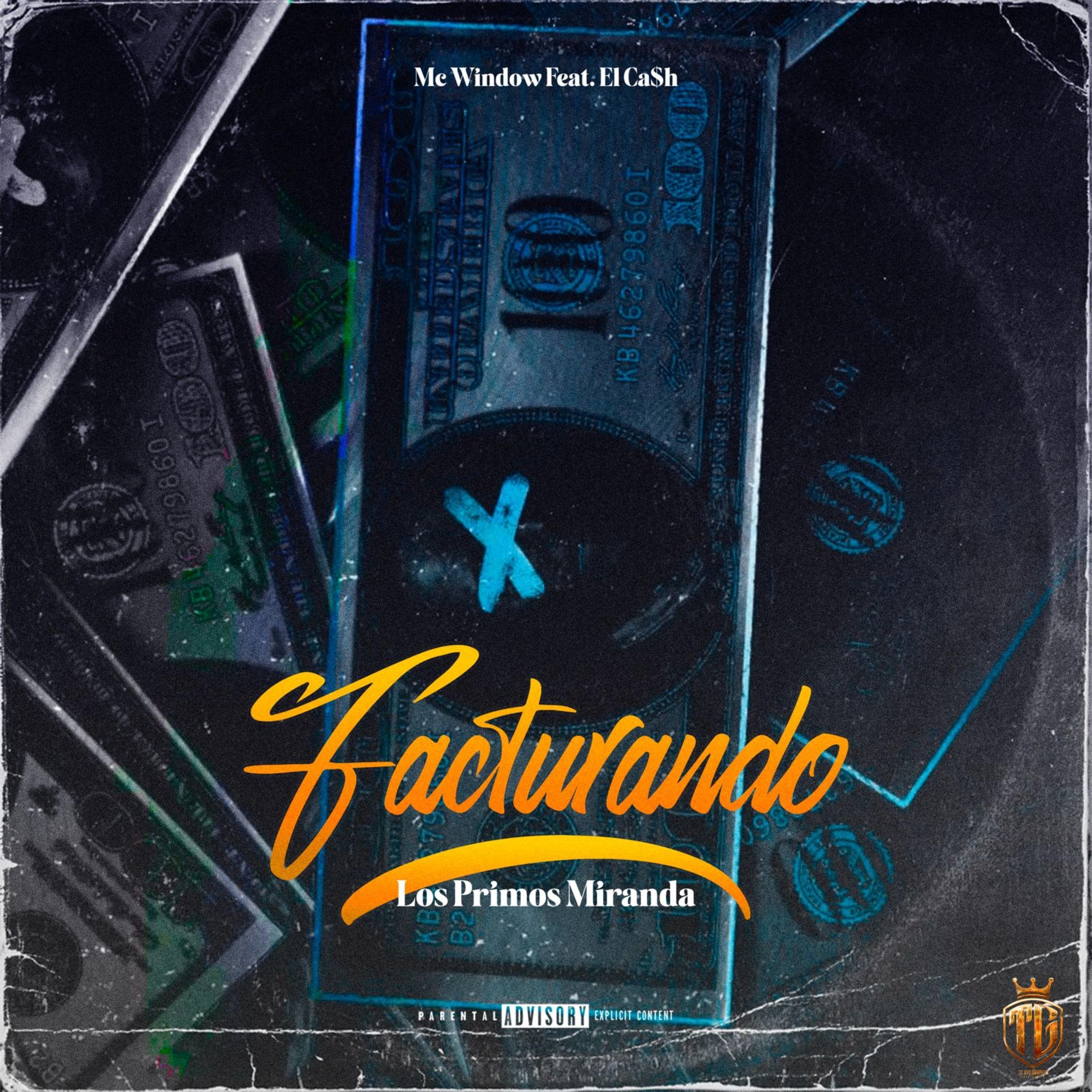 MC Window - FACTURANDO (feat. EL CA$H)