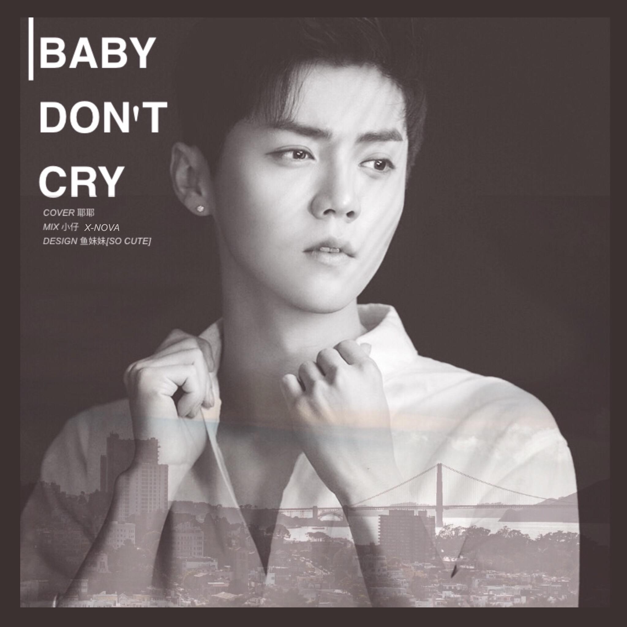 Baby don't cry专辑